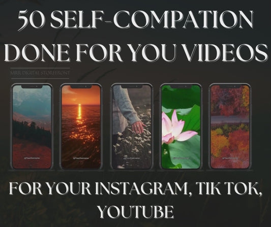 50 Self-Compassion Done-For-You Videos